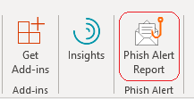 image of Phishing Alert Report option in ribbon, home tab
